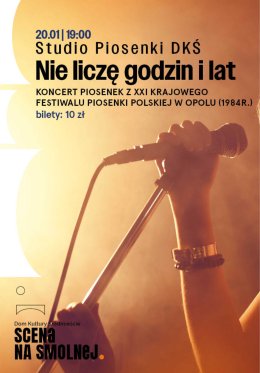 Studio Piosenki DKŚ "Nie liczę godzin i lat" koncert