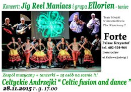 Jig Reel Maniacs + grupa taneczna Ellorien