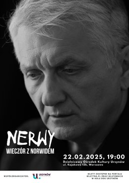 Nerwy. Wieczór z Norwidem