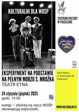 Kulturalni dla WOŚP  „Na pełnym morzu” S. Mrożka Teatr Etna