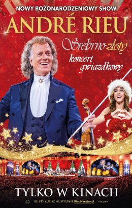 Andre Rieu - Srebrno - złoty koncert gwiazdkowy