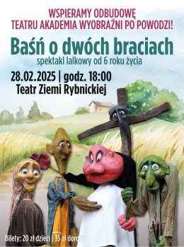 Baśń o dwóch braciach - Teatru "Akademia Wyobraźni"