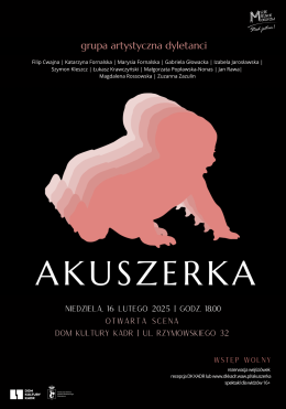 Akuszerka - grupa artystyczna Dyletanci. Spektakl (16+).