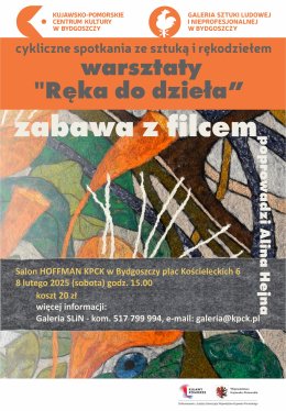 Ręka do dzieła: Zabawa z filcem - spotkanie ze sztuką i rękodziełem