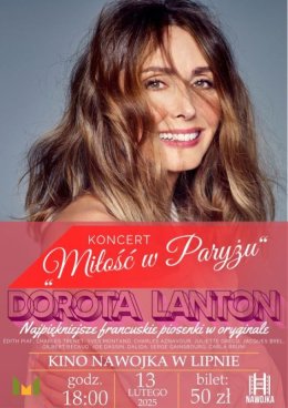 Koncert ,, Miłość w Paryżu '' Dorota Lanton