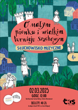 „O małym pionku i wielkim turnieju szachowym”.