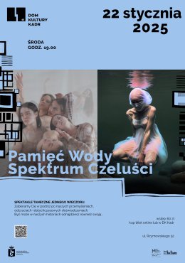 Spektakle: Pamięć Wody i Spektrum Czeluści