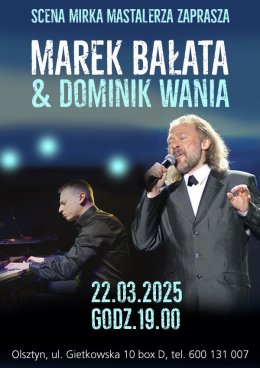 Marek Bałata & Dominik Wania
