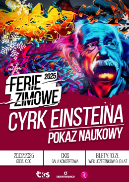 Cyrk Einsteina – pokaz naukowy