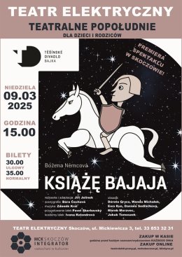 Teatralne Popołudnie dla dzieci i rodziców: KSIĄŻĘ BAJAJA