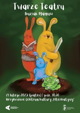 „Buziak Mamusi” | lalkowo-cieniowy spektakl dla dzieci (zerówki i klasy I–III) | Cykl: Twarze Teatru