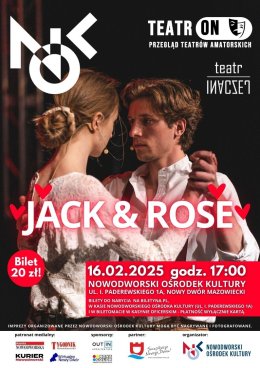 JACK & ROSE / Przegląd Teatrów Amatorskich TeatrON