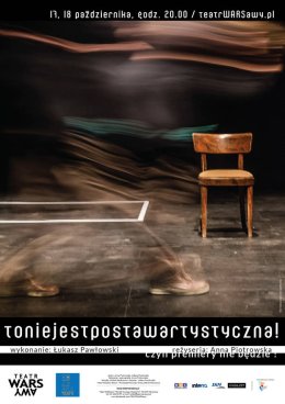 Toniejestpostawartystyczna! Czylipremieryniebędzie!