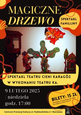 Spektakl teatru cieni Karagöz „MAGICZNE DRZEWO” w wykonaniu Teatru Ka