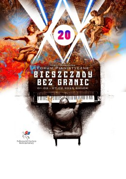 XX Międzynarodowe Forum Pianistyczne „Bieszczady bez granic”