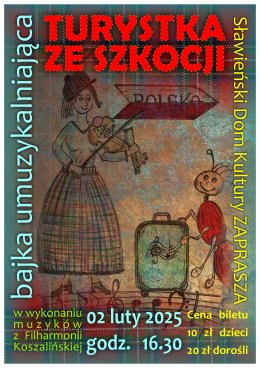 Bajka umuzykalniająca " Turystka ze Szkocji"