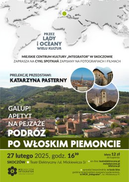 GALUP! APETYT NA PEJZAŻE - podróż po włoskim Piemoncie. Katarzyna Pasterny
