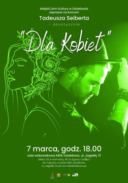 Koncert: Tadeusz Seibert „Dla Kobiet”