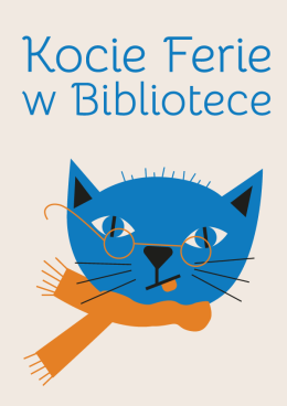 Klub Rodzica – Kocie Ferie: Kocie gry i zabawki