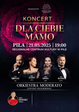 Koncert "Dla Ciebie Mamo"