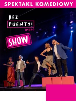 Bez Puenty Impro Show