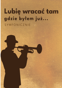 Koncert - Lubię wracać tam gdzie byłem...