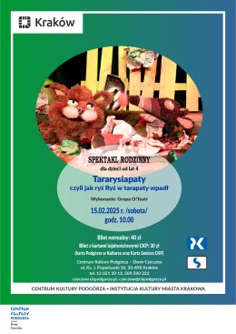 15.02.2025 - Spektakl rodzinny "Tararysiapaty, czyli jak ryś Ryś w tarapaty wpadł", Dwór Czeczów