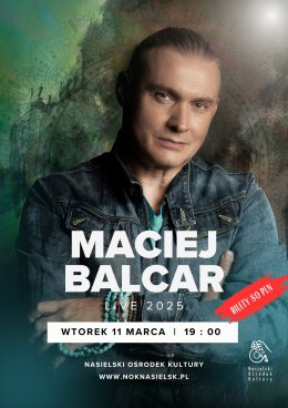 MACIEJ BALCAR Live 2025