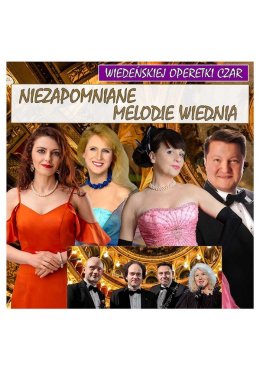 Wiedeńskiej operetki Czar cz.2: Niezapomniane Melodie Wiednia.
