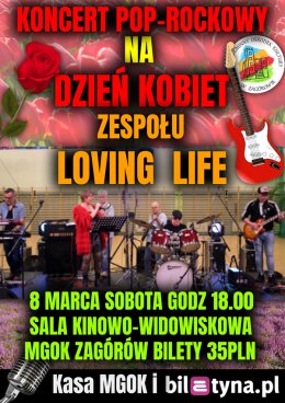 Koncert POP-ROCKOWY na Dzień Kobiet zespołu Loving Life