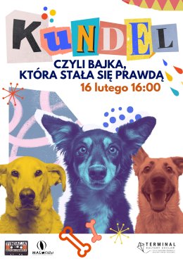 MAL Odlot: KUNDEL czyli bajka, która stała się prawdą (koncert)