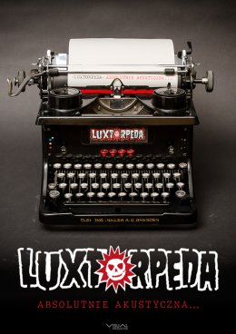 Luxtorpeda - Absolutnie Akustyczna