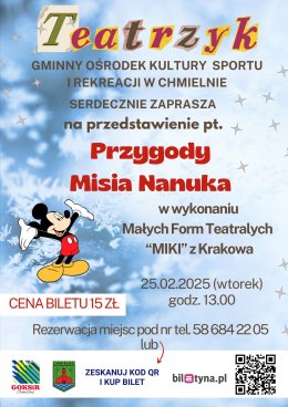 Małe Formy Teatralne ,,MIKI"  pt. Przygody Misia Nanuka