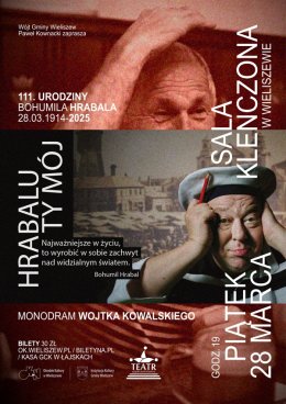 "Hrabalu Ty mój" – monodram Teatru Wojtka Kowalskiego