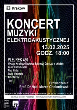 13.02.2025 Koncert muzyki elektroakustycznej Marek Chołoniewski