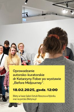 Oprowadzanie autorsko-kuratorskie po wystawie Before Midjourney