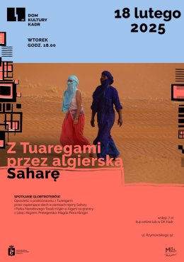 Z Tuaregami przez algierską Saharę - spotkanie globtroterów