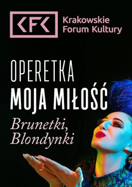 Operetka moja miłość | „Brunetki, blondynki”