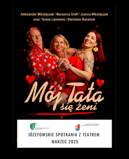 Mam Teatr: Mój tata się żeni