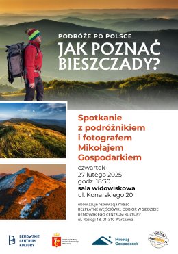 Spotkanie z podróżnikiem Mikołajem Gospodarkiem „Jak poznać Bieszczady?”