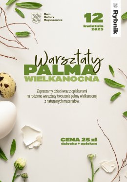 Tradycyjna Palma Wielkanocna - rodzinne warsztaty florystyczne