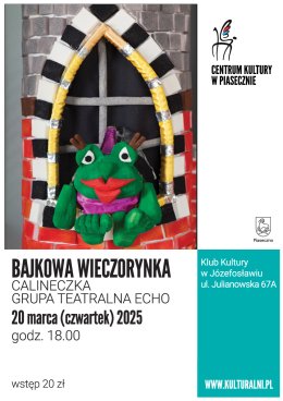 BAJKOWA WIECZORYNKA. CALINECZKA. GRUPA TEATRALNA ECHO.