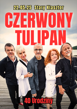 Czerwony Tulipan - 40 Urodziny