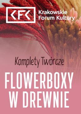 Komplety Twórcze | Flowerboxy w drewnie