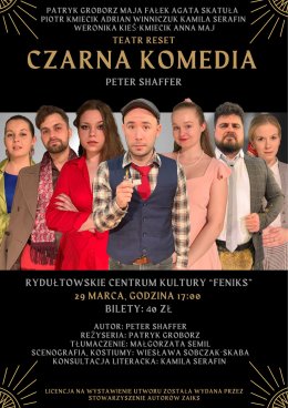 Spektakl “Czarna komedia” Teatru RESET