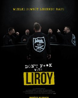 DON'T F**K WITH LIROY