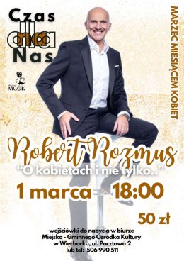 Robert Rozmus O kobietach i nie tylko