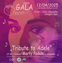 "Tribute to Adele" - Gala MIKROFONIA 2025