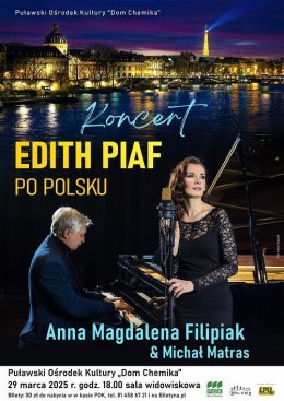 EDITH PIAF PO POLSKU - Koncert Anna Maria Filipiak i Michał Matras