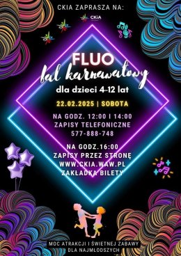 FLUO BAL KARNAWAŁOWY DLA DZIECI W CKIA